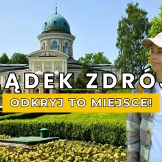Nasz top 5 atrakcji Lądka-Zdroju, które pobiją czeskie uzdrowiska