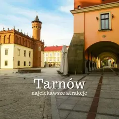Tarnów i Zakopane: Przewodnik po atrakcjach